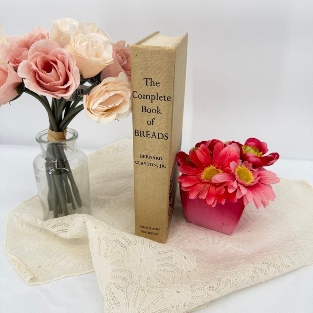 The Complete Book of Breads Bernard Clayton‎ Jr VTG Hardcover Cookbook 1973